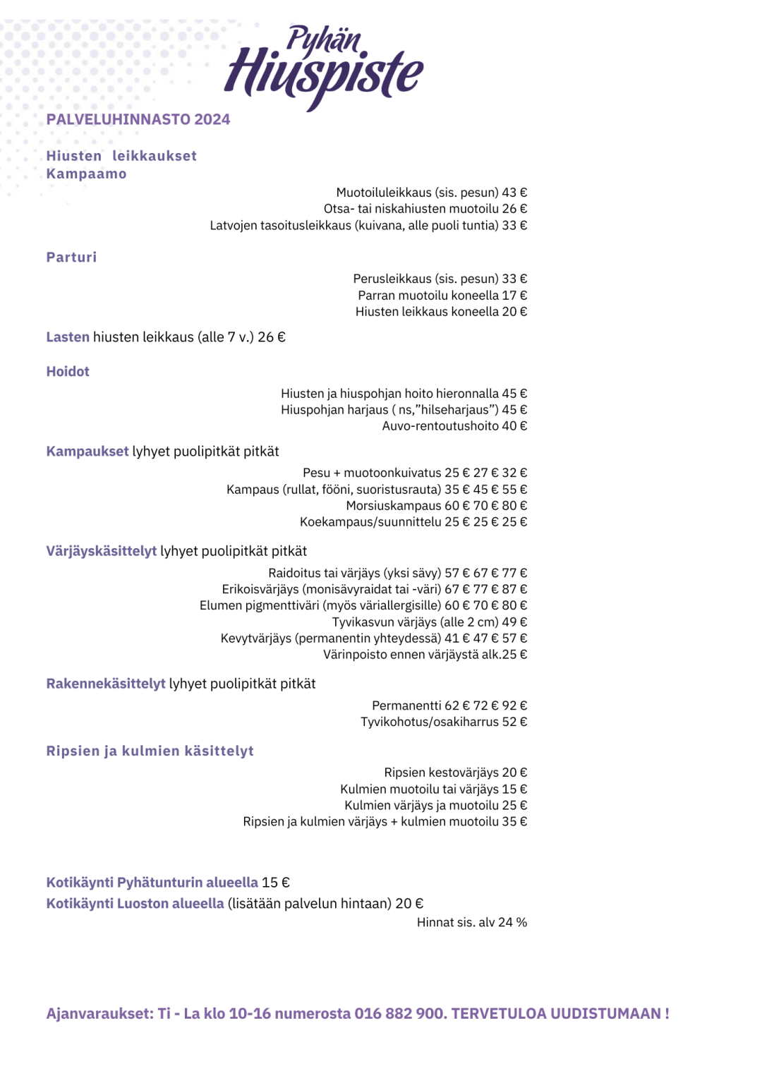 Pyhän Hiuspisteen Palveluhinnasto 2024